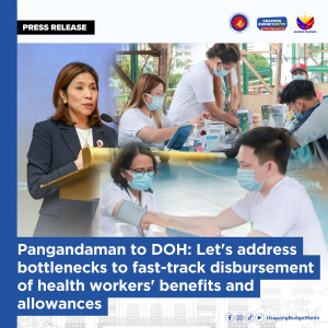 Pangandaman to DOH: Let's address bottlenecks to fast-track disbursement of health workers' benefits and allowances