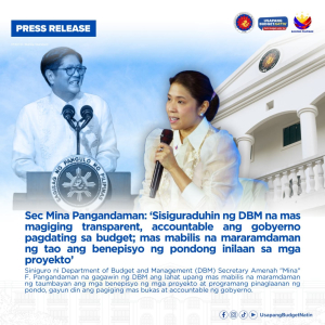 Sec Mina Pangandaman: ‘Sisiguraduhin ng DBM na mas magiging transparent, accountable ang gobyerno pagdating sa budget; mas mabilis na mararamdaman ng tao ang benepisyo ng pondong inilaan sa mga proyekto